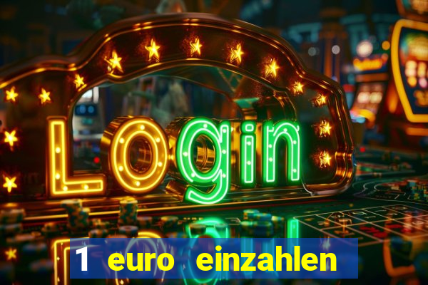 1 euro einzahlen mit 20 spielen casino