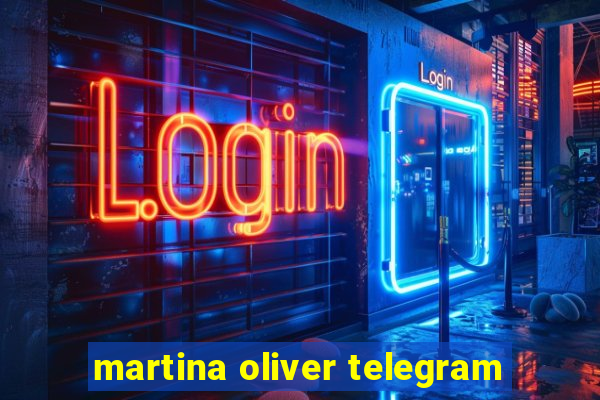 martina oliver telegram