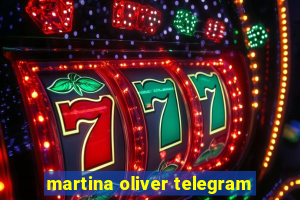 martina oliver telegram