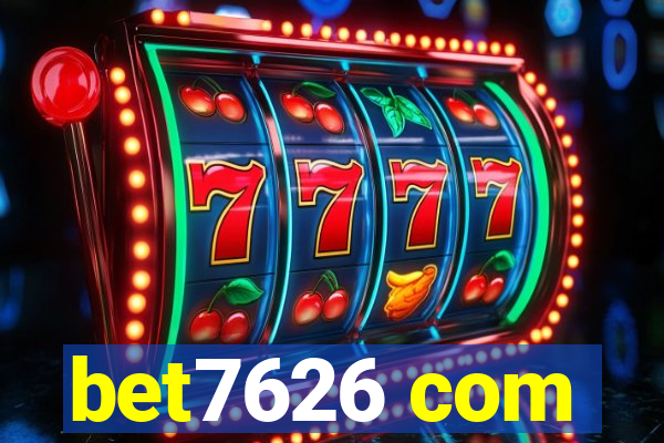 bet7626 com