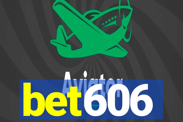 bet606