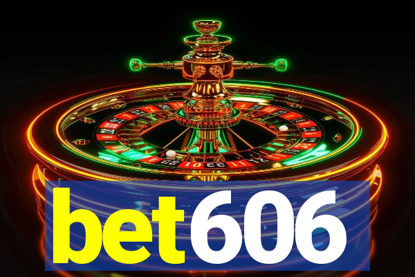 bet606