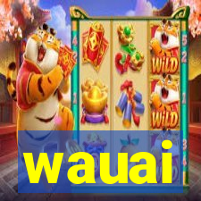 wauai