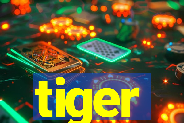 tiger