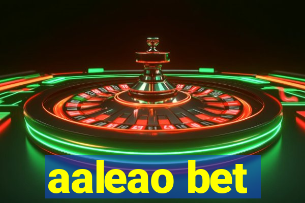 aaleao bet