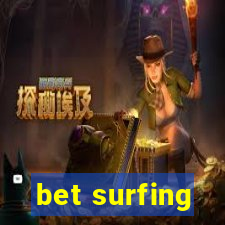 bet surfing