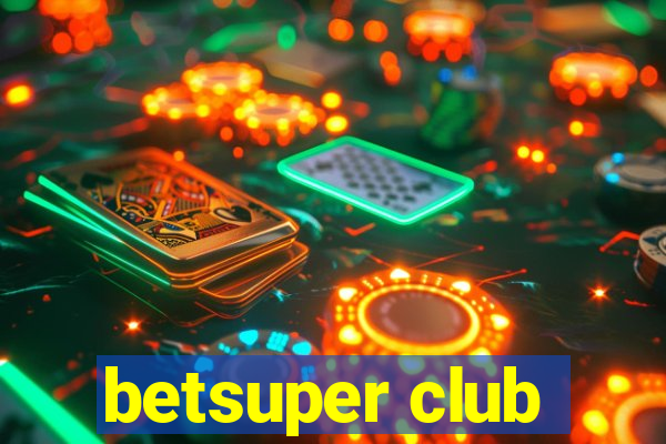 betsuper club