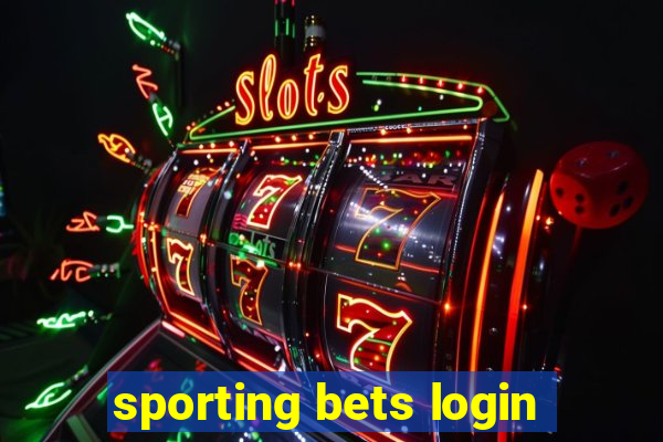 sporting bets login