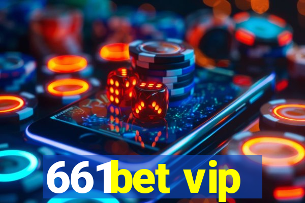 661bet vip