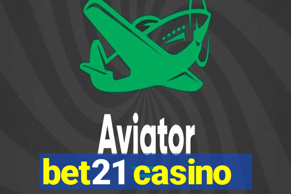 bet21 casino