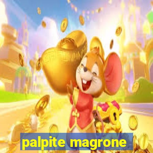 palpite magrone