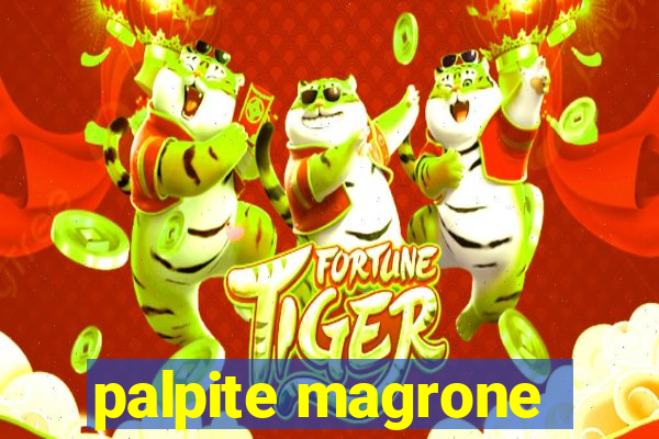 palpite magrone