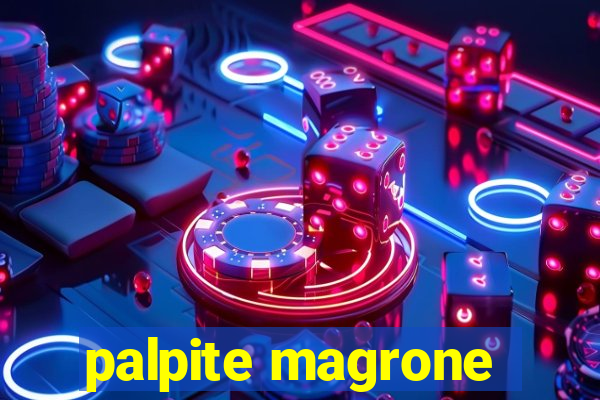 palpite magrone