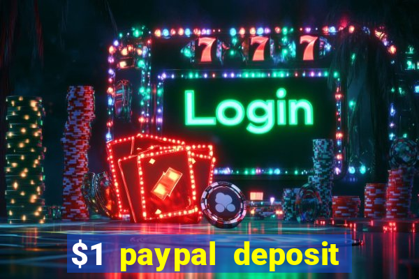 $1 paypal deposit casino nz