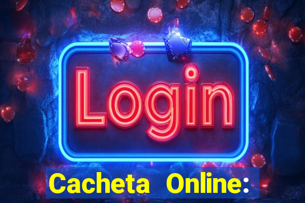 Cacheta Online: Jogo de Cartas