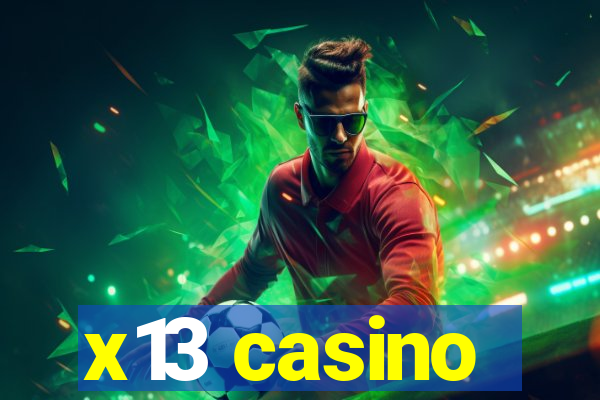 x13 casino