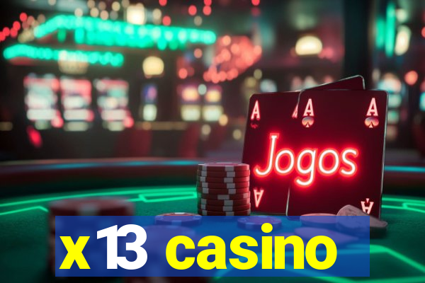 x13 casino