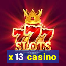 x13 casino