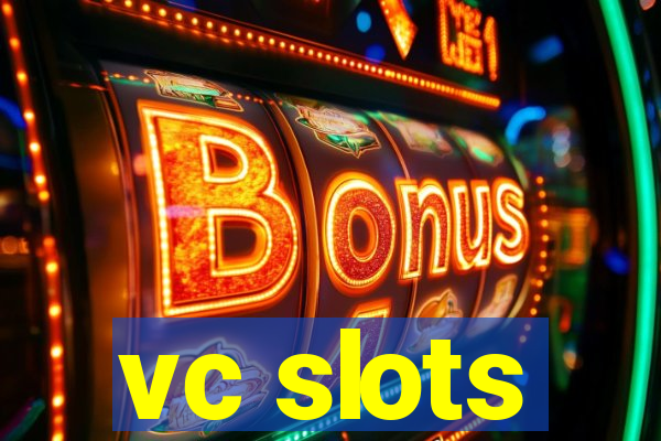 vc slots