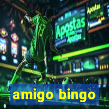 amigo bingo