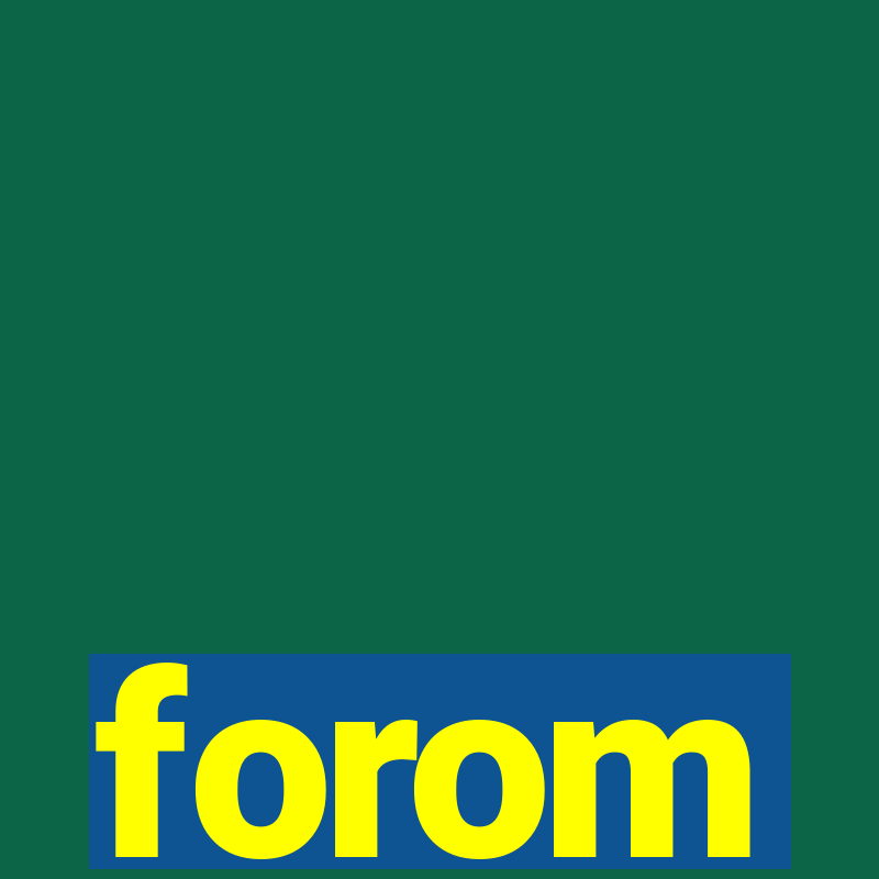 forom