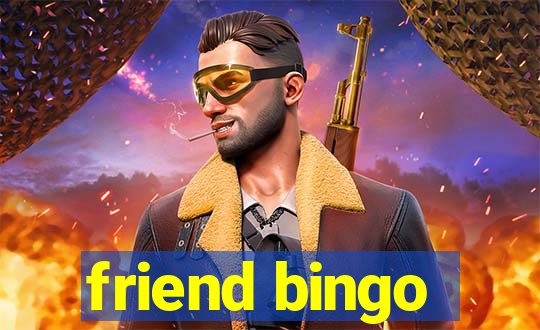 friend bingo