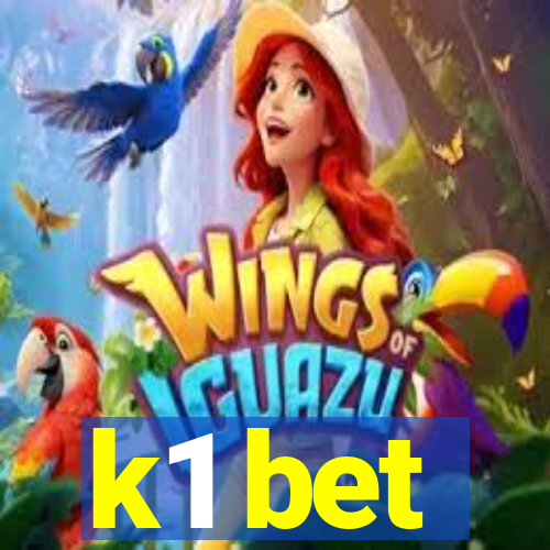 k1 bet