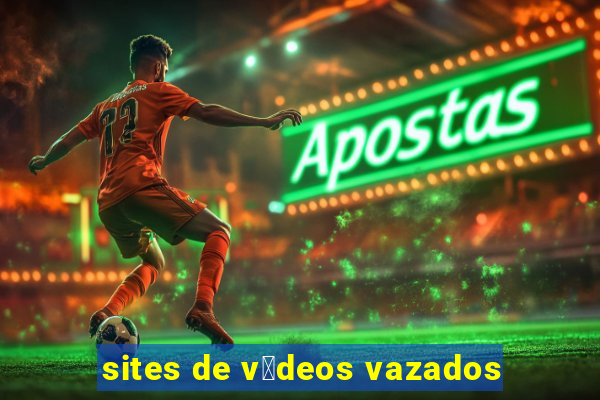 sites de v铆deos vazados