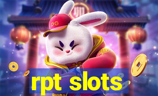 rpt slots