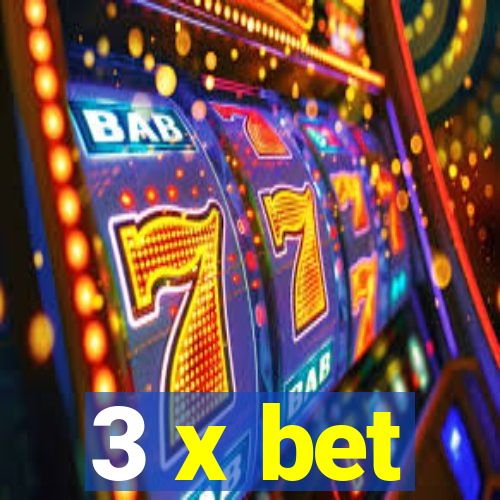 3 x bet