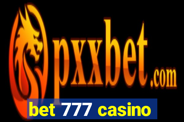 bet 777 casino