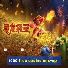 1000 free casino mix-up