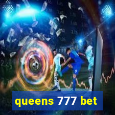 queens 777 bet