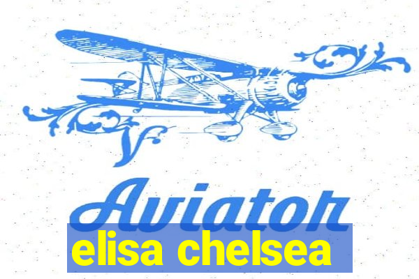 elisa chelsea