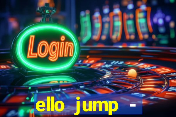 ello jump - millionaire legend