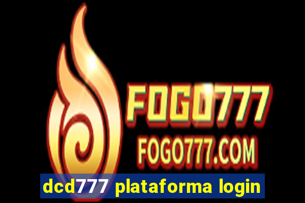 dcd777 plataforma login