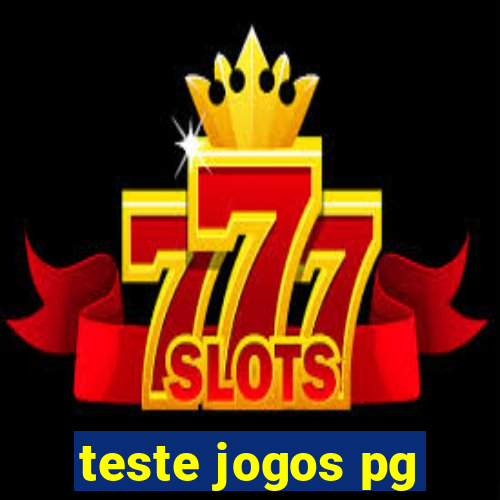 teste jogos pg