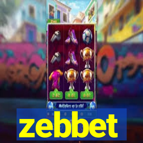 zebbet