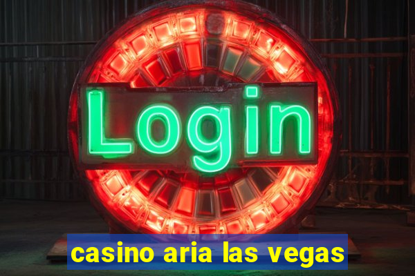 casino aria las vegas