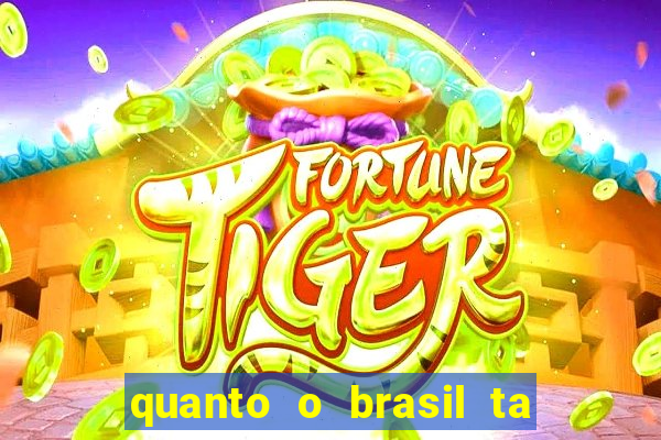 quanto o brasil ta pagando no jogo de hoje