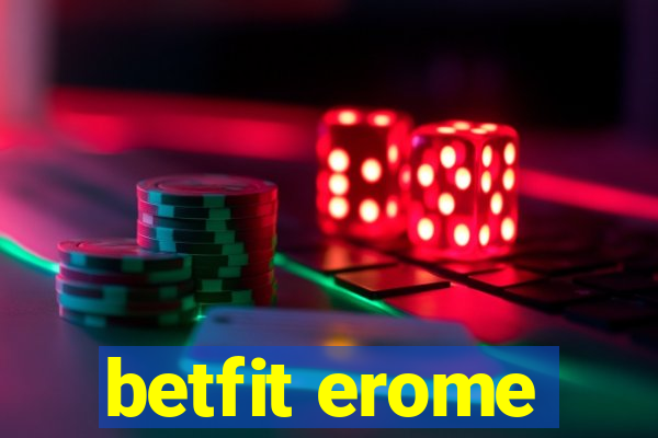 betfit erome