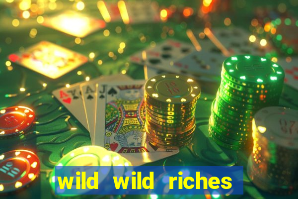 wild wild riches como jogar