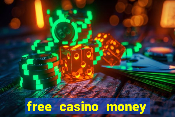 free casino money without deposit