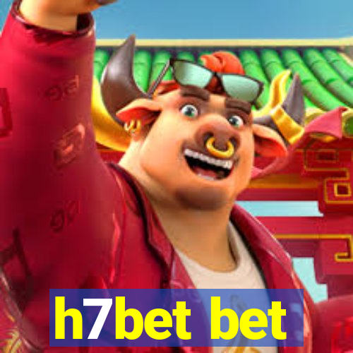 h7bet bet