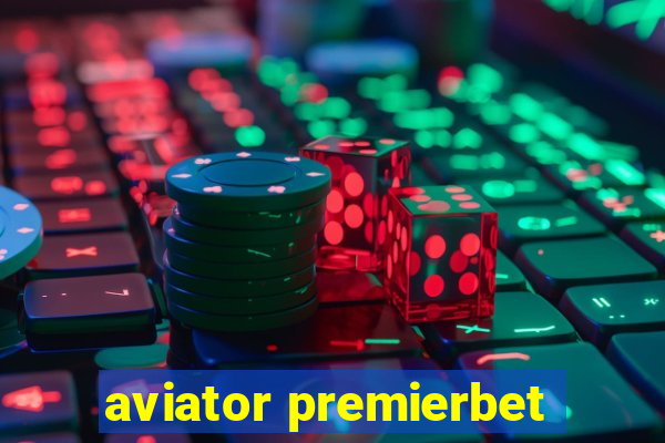 aviator premierbet