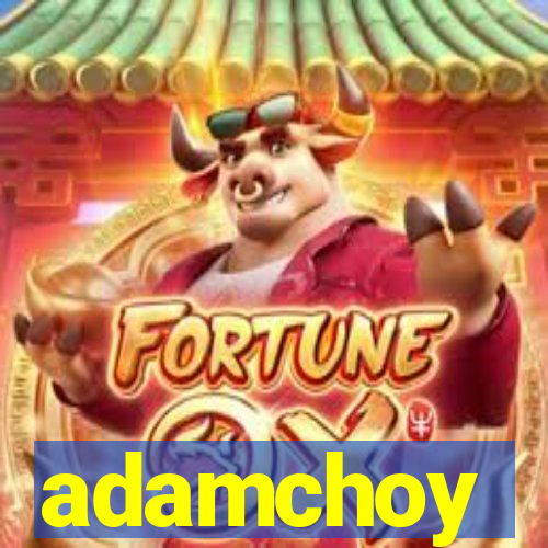 adamchoy