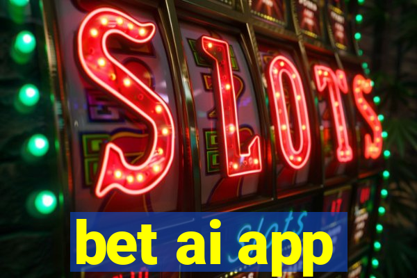 bet ai app