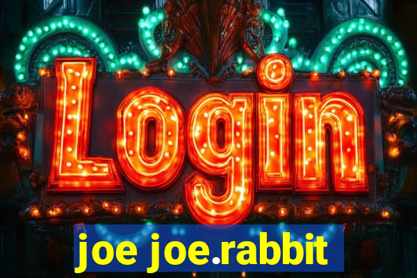 joe joe.rabbit