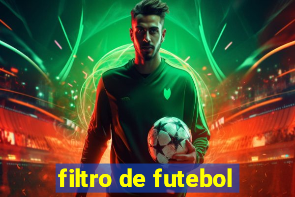 filtro de futebol