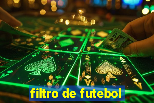 filtro de futebol